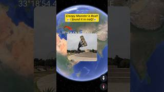 Creepy monster found in real on google maps & google earth! #shorts