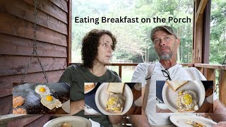 Having Breakfast on the Porch and  Talking about Bears, Tore Up Water Heaters & More