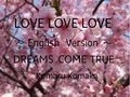 LoveLoveLove / English Version ドリカム  &quot;komako&quot;