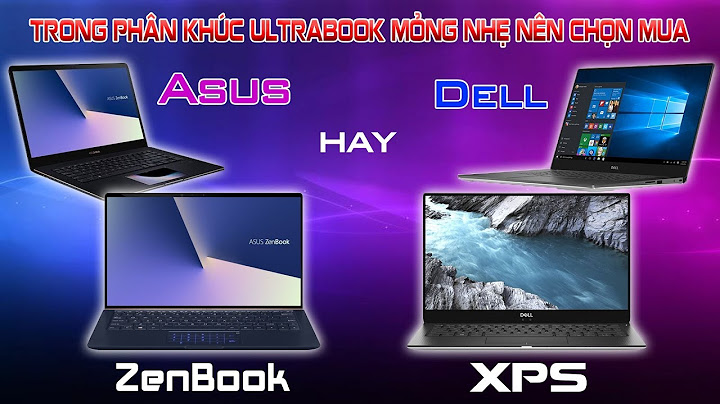 So sánh giữa dell và asus site tinhte.vn