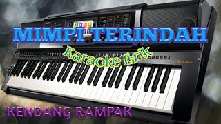 MIMPI TERINDAH KARAOKE LIRIK COVER KOPLO RAMPAK