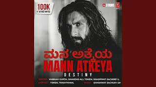 KANNADA DESTINY (MANN ATKEYA : Dhurandhar The Revenge | Shashwat Sachdev |Vaibhav,Shahzad,Token)