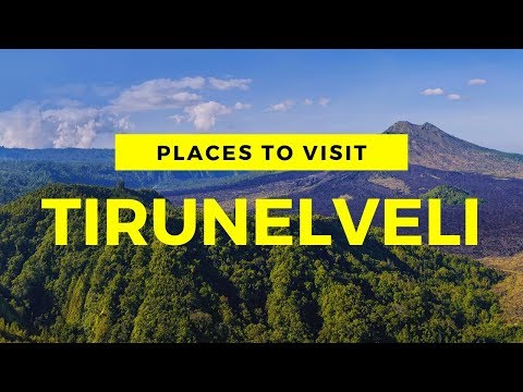 Tirunelveli - Places to visit | Art and Travel