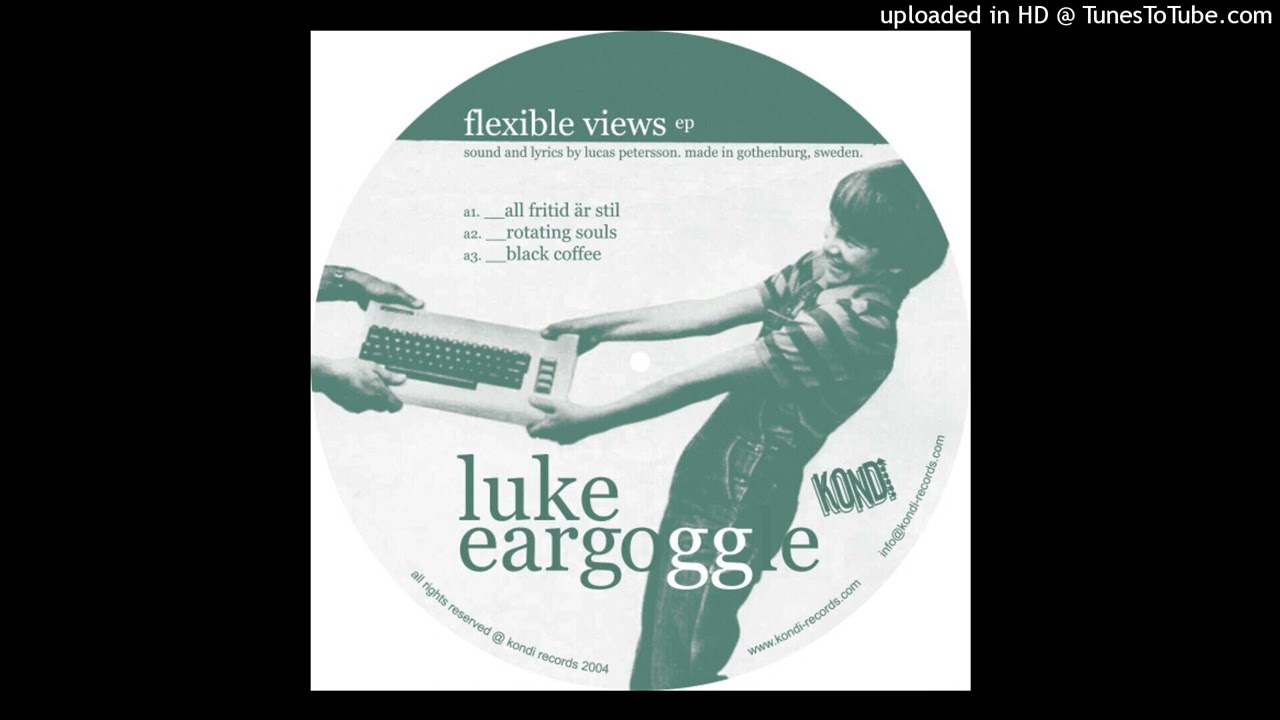 Luke Eargoggle - Flexible Views