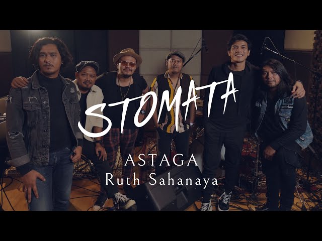 STOMATA - ASTAGA (Ruth Sahanaya COVER) class=