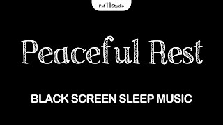 Instant Sleep Relief | Sleeping Music for Deep Sleeping | Black Screen