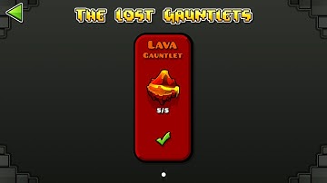 LAVA GAUNTLET (ALL CLEAR) | GEOMETRY DASH 2.1 : The Lost Gauntlets Series #5 / ♬ Partition