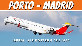 🛩️ PORTO to MADRID🛩️ Flight Review | Air Nostrum | Iberia CRJ1000