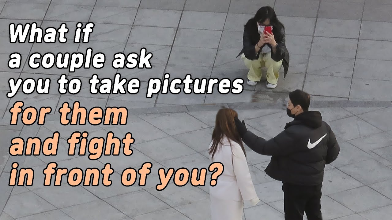 What if a couple fights in front of me?