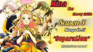 💔 Nina & Azure: A Painful Separation 🌙 | Nina the starry bride S3 "Manga" Chapter 51:  Separation 