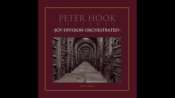 Peter Hook & Guests From Joy Division Orchestrated - Dreams EP - A Means To An End