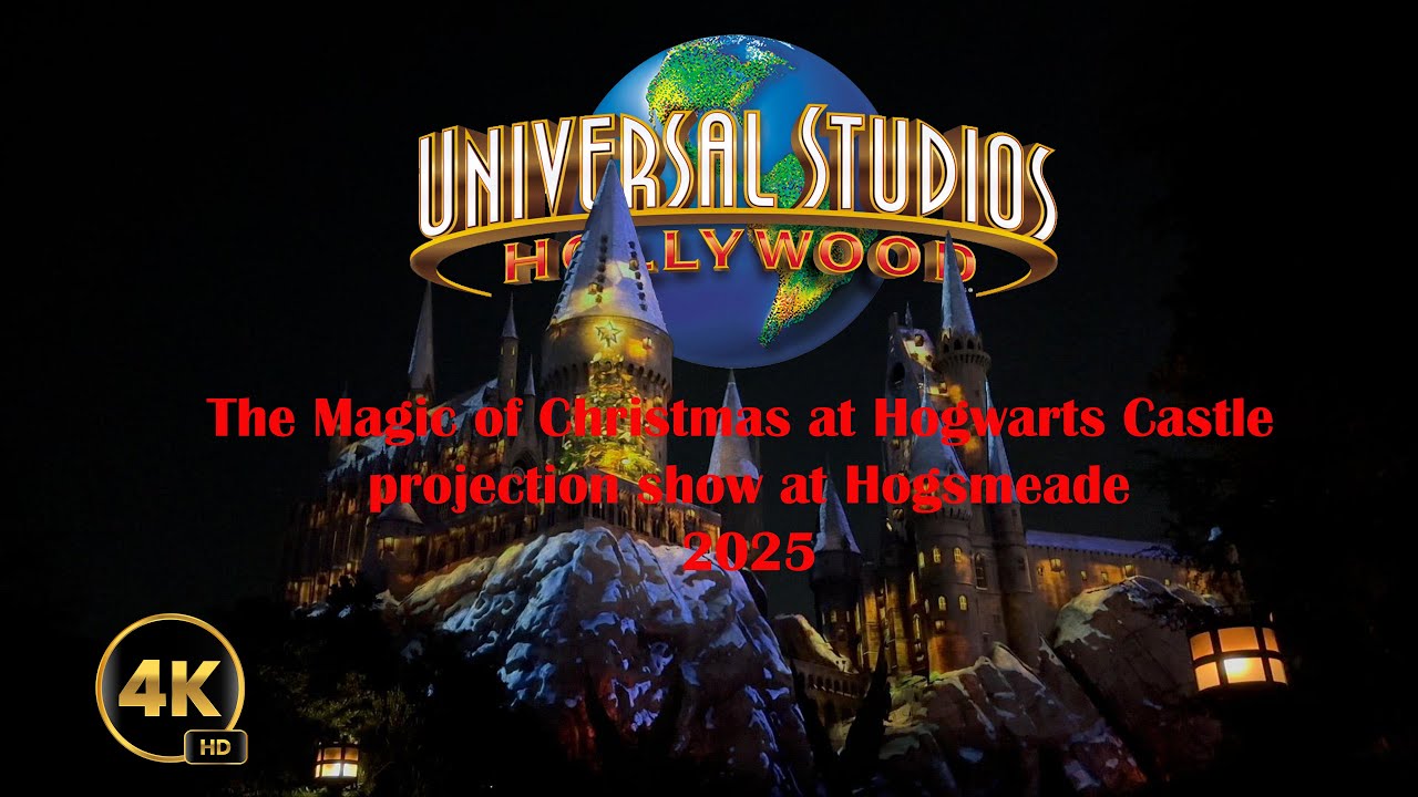 4K | 2025 | The Magic of Christmas at Hogwarts Castle Projection Show at Hogsmeade