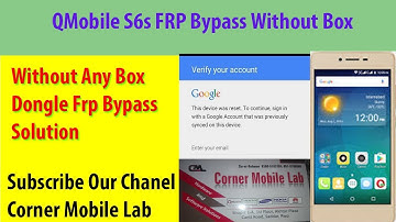 QMobile S6S FRP Bypass Without Box (GSM HUZAIFA)