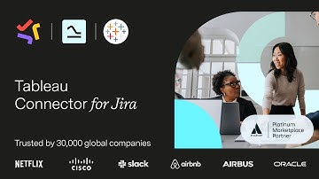 Enhanced Tableau Connector for Jira Cloud: Discover the Latest Features and Improvements