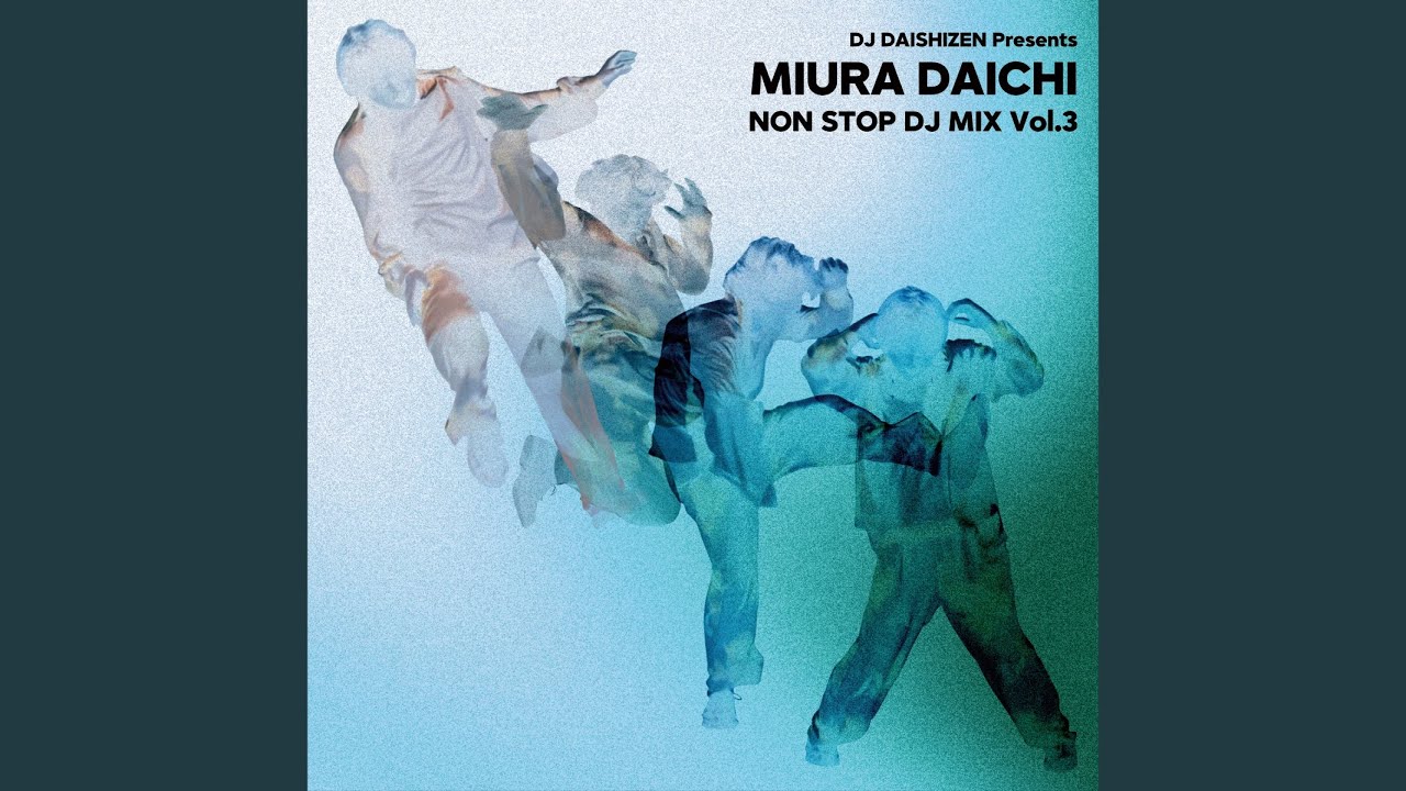 Spacewalk (DJ DAISHIZEN Presents 三浦大知 NON STOP DJ MIX Vol.3