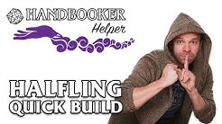 Handbooker Helper: Halfling (Quick Build)