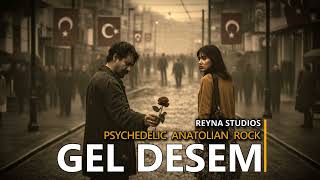 Reyna Studios - Gel Desem Psychedelic Anatolian Rock
