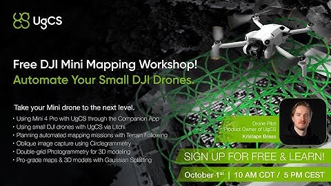 Free DJI Mini Mapping Workshop! Automate Your Small DJI Drones with UgCS