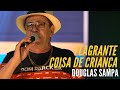 DOUGLAS SAMPA - Flagrante / Coisa de Criança | Pocket Show da Fórmula do Samba