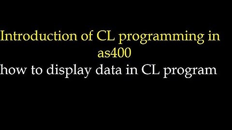 Introduction of CL programming in as400, how to display data in CL program