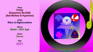 Friday [Dopamine Re-Edit] [feat Mufasa & Hypeman] - Riton & Nightcrawlers 2021