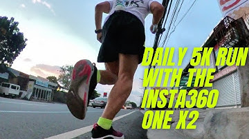 Daily 5K Run with Insta360 One X2   - March 24 2021