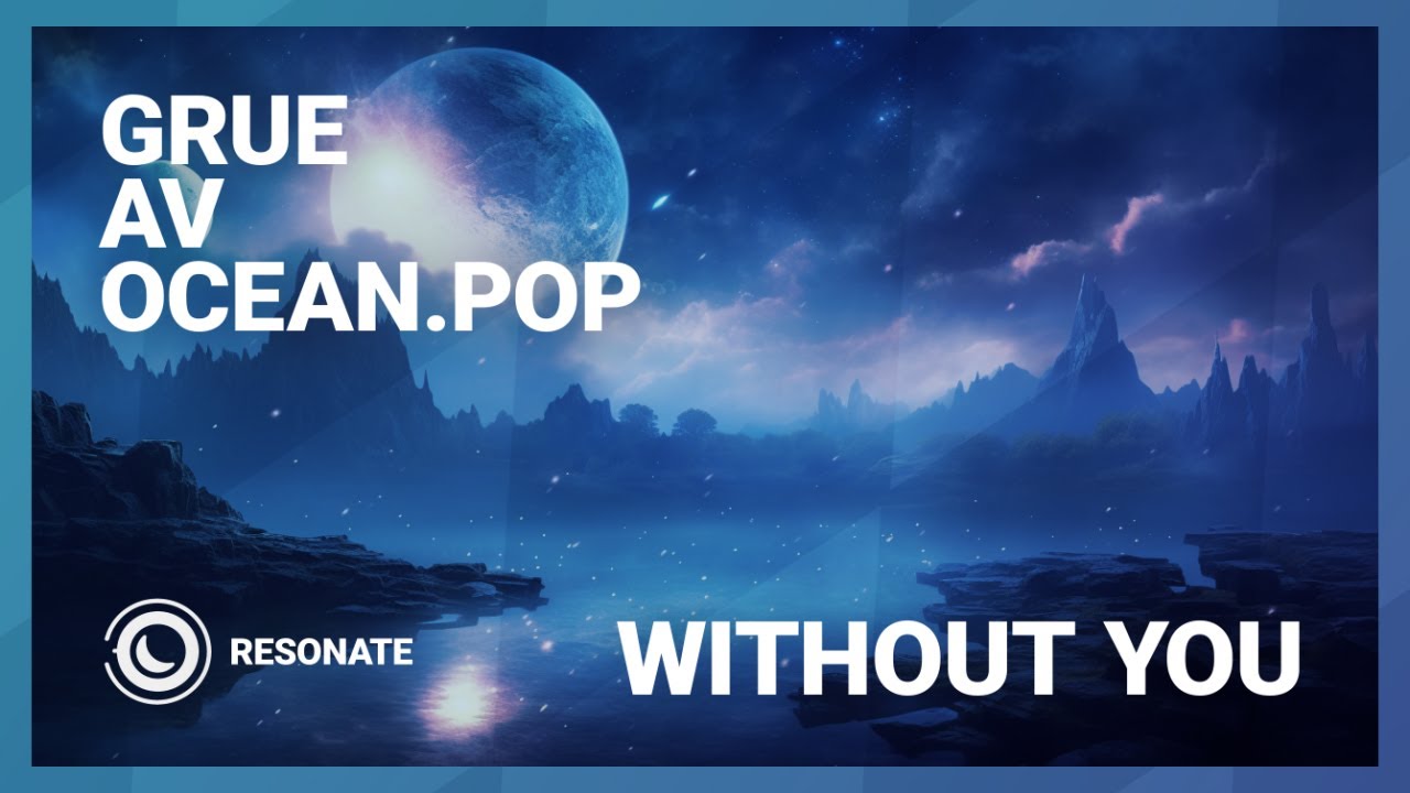 Watch Grue, AV & Ocean.Pop - Without You (Extended Mix) on YouTube Watch Grue, AV & Ocean.Pop - Without You (Extended Mix) on YouTube