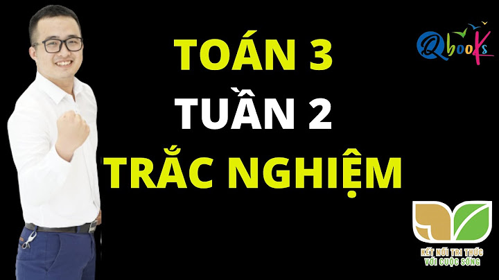 Bài tập sách trắc nghiệm toán tuần 3