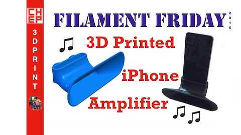 3D Printing Filament Friday #79 - iPhone Amplifier on FlashForge Dreamer 3D Printer