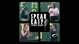Hungry - Speak Easy Story Night - Episode 4
