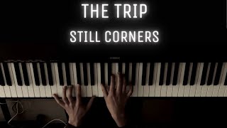 The Trip - Still Corners [PIANO COVER + SHEET MUSIC]