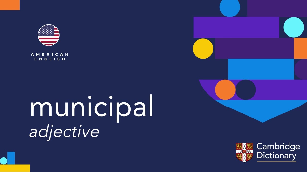 MUNICIPAL的英语发音