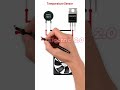 Temperature Sensor Fan Circuit✴️ #electronis #diy #shortsfeed #diyelectronics #electrical
