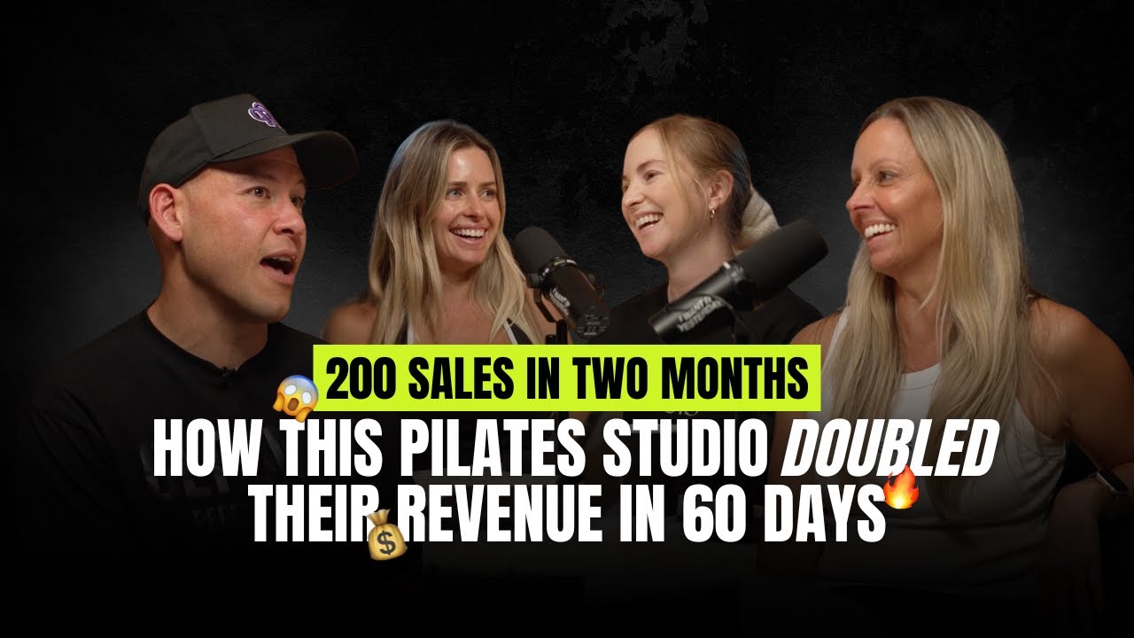 200 Sales in Two Months - How This Pilates Studio Doubled Their Revenue in 60 Days