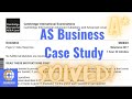 Business as paper 2 case study  step by step guide with solved questions  cambridge international