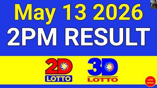 2PM Lotto Result Today May 13 2026 | Swertres EZ2 #3Dlotto