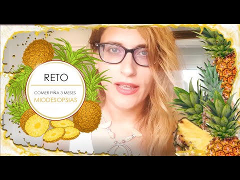🍍 EMPIEZO EL RETO DE LA PIÑA PARA ELIMINAR MIODESOPSIAS - YouTube