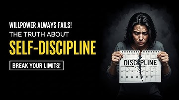 Why Willpower Always Fails—The Truth About Self-Discipline