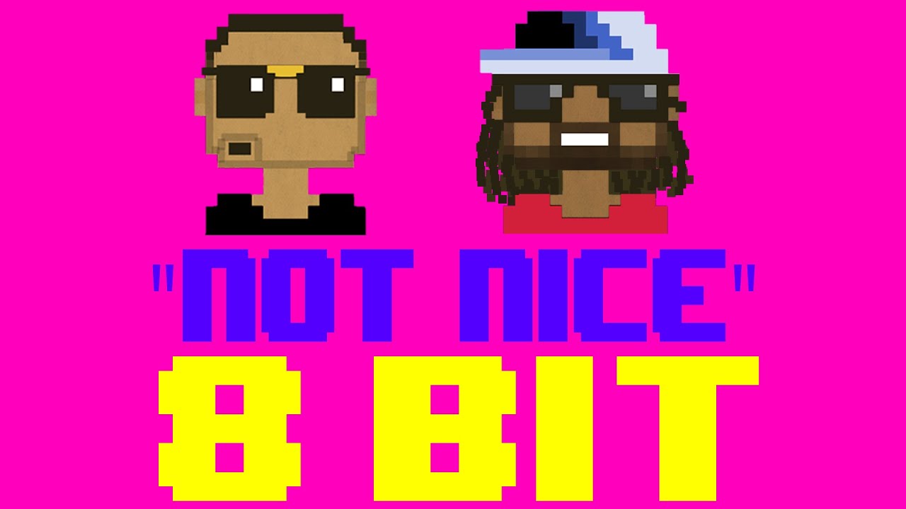 Not Nice [8 Bit Cover Tribute to PARTYNEXTDOOR feat. Drake] - 8 Bit ...