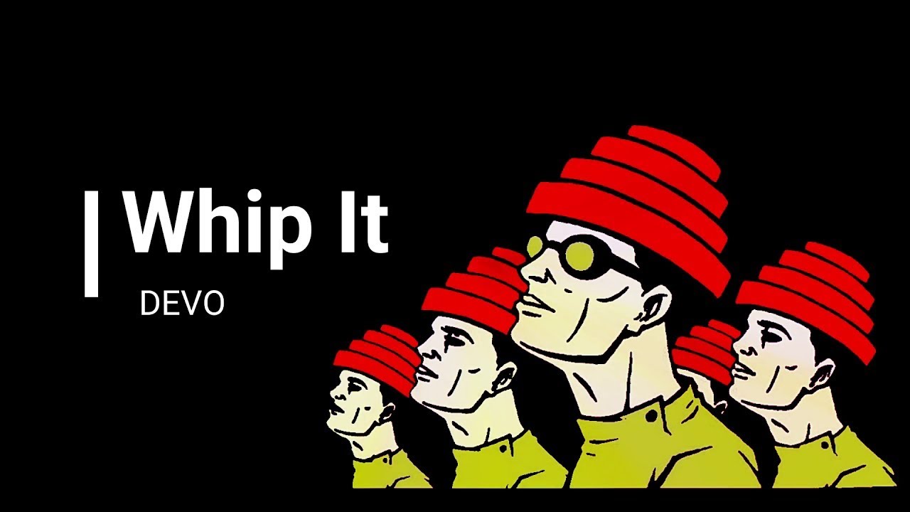 ISRAELITES:Devo - Whip It 1980 {Extended Version} ISRAELITES:Devo - Whip It 1980 {Extended Version}