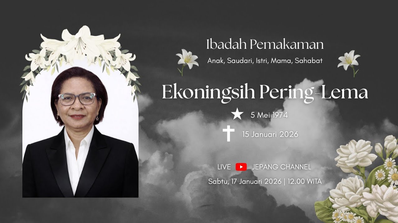 IBADAH PENGUBURAN MENDIANG PNT. EKONINGSIH PERING-LEMA 17 JANUARI 2026