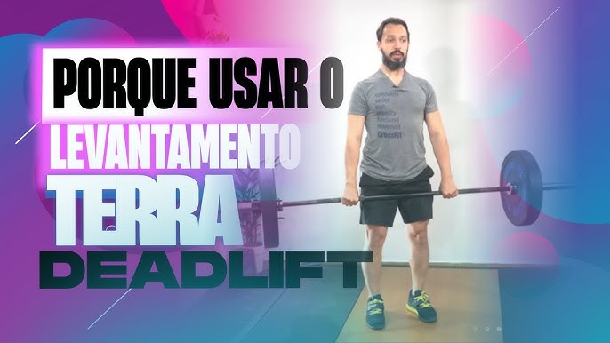 Levantamento terra ou peso morto (deadlift): As 10 melhores