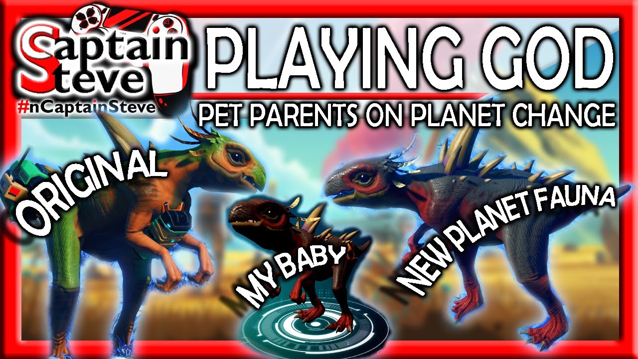 No Man's Sky Companions Update Playing God Egg Sequencer Captain Steve Planet Fauna Pet Changes Bug