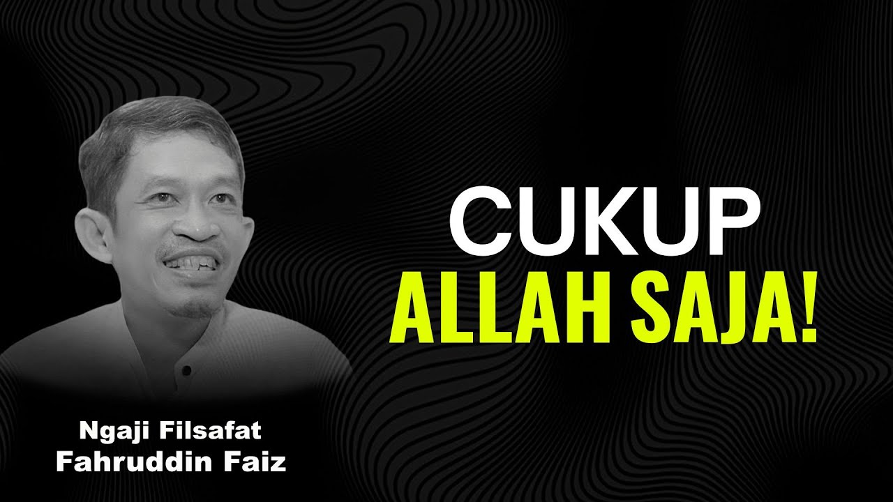Kalau Mau Hidup Tenang, Bergantunglah Hanya kepada Allah! | Ngaji Filsafat - Dr Fahruddin Faiz