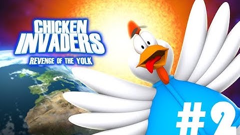 Chicken Invaders 3 Revenge of the Yolk / PART 2