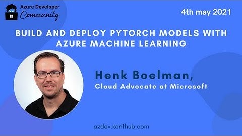 Build and deploy PyTorch models with Azure Machine Learning