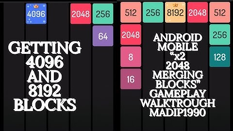 Get 4096 & 8192 blocks in "x2 2048 Merge Blocks" Android Mobile Gameplay Walktrough Madip1990