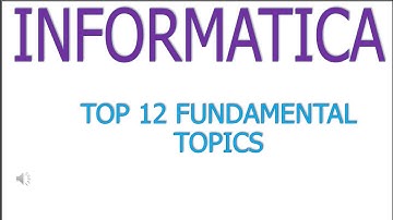 Informatica Developer FundamentalsTop12
