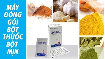 Cách sử dụng Máy Đóng Gói Thuốc Bột dùng trục vít định lượng