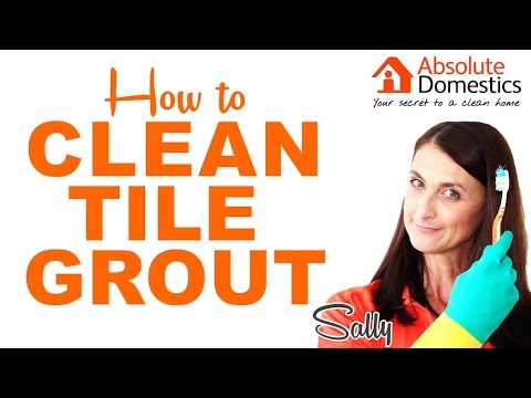 How to Clean Tile Grout